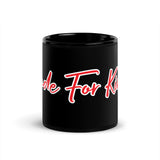 Made For Kings Script Logo Black Glossy Mug